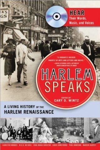 Harlem Speaks : A Living History of the Harlem Renaissance