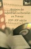 Histoire des industries culturelles en France
