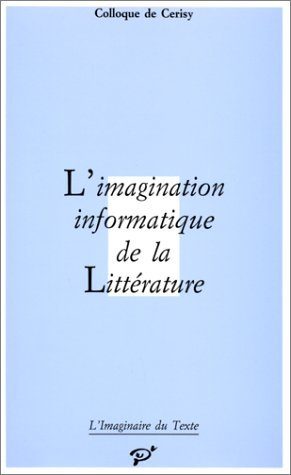 L’imagination informatique de la littérature, livre