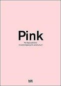 Pink : the exposeed color in contemporary art and culture