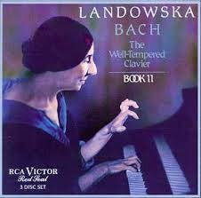 Le clavier bien tempéré, BWV 846 à 893 ; Das wohltemperierte Klavier ; Wanda Landowska
