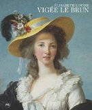 Elisabeth Vigée-Lebrun ; Exposition. Paris, Galeries nationales du Grand Palais. 201