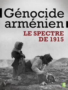 Génocide arménien, le spectre de 1915