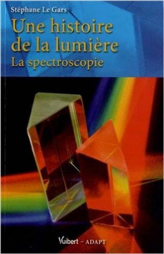 Une histoire de la lumière : la spectroscopie