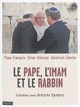 Le pape, l'imam et le rabbin : entretiens avec Antonio Spadaro