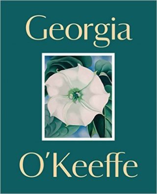Georgia O'Keeffe : exhibition Tate Modern, London, July 6-October 2016, the Bank Austria Kunstforum Wien, December 7, 2016-March 26 2017, and Art Gallery of Ontario, April 22-July 30, 2017