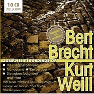 The Complete Recordings of Bert Brecht & Kurt Weill
