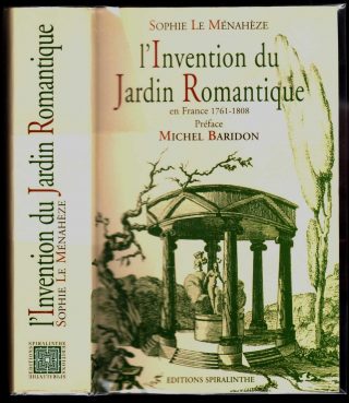 L'invention du jardin romantique en France : 1761-1808