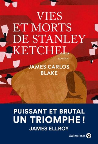 Première de couverture du roman Vies et morts de Stanley Ketchel