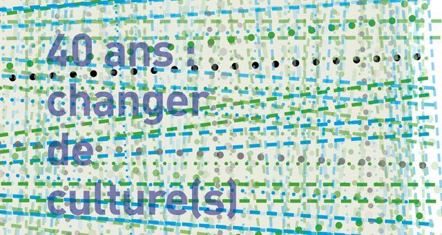 cycle de rencontres 40 ans : changer de culture